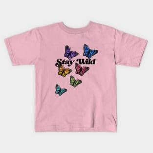 Stay Wild Kids T-Shirt